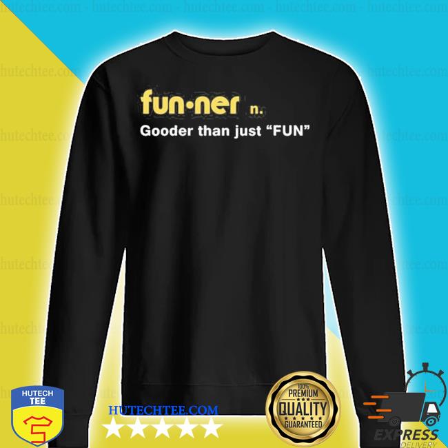 funner shirt