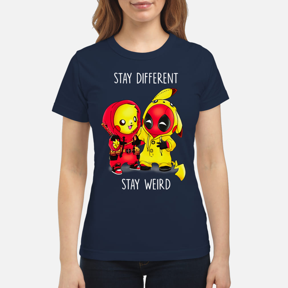 stay different stay weird shirt