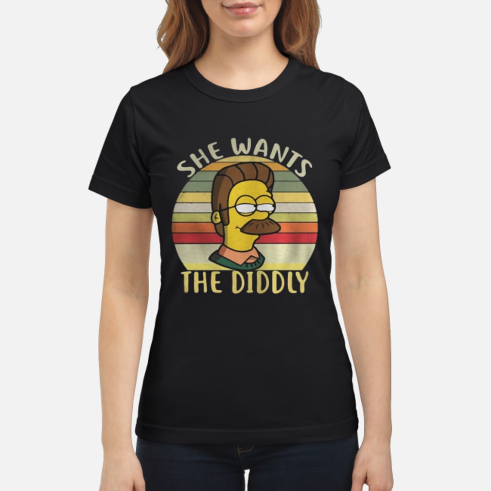 she wants the diddly shirt