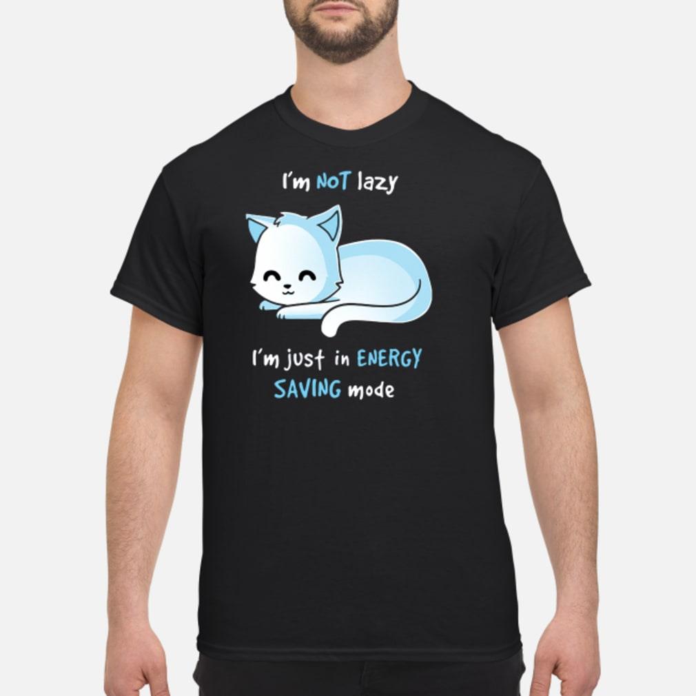 Official Cat I'm not lazy I'm just in energy saving mode Shirt, hoodie ...