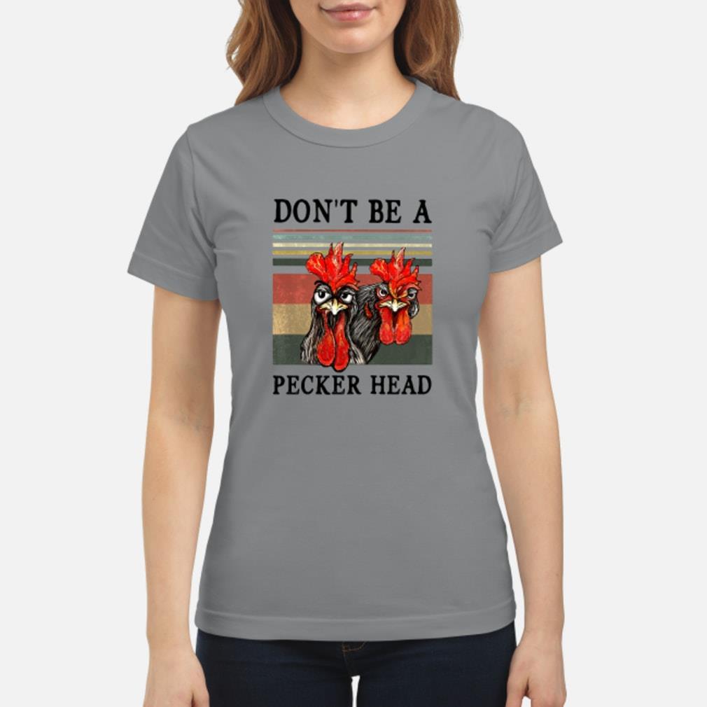 dont be a pecker t shirt