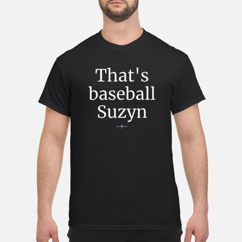 thats baseball suzyn t shirt