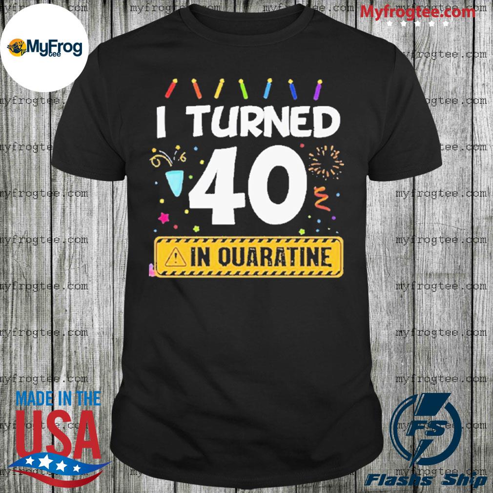 i turned 12 in quarantine shirt